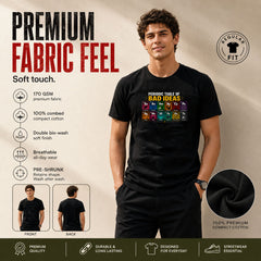 Freethinker | Arif Men's Bad Idea Crew Neck T-Shirt - (170 GSM single jersey)