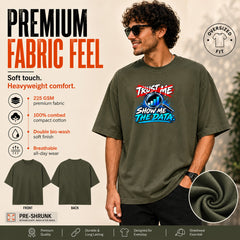 Freethinker | Arif Men's Show Me The Data Crew neck Oversized T-Shirt - (225 GSM heavyweight fabric)