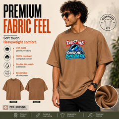 Freethinker | Arif Men's Show Me The Data Crew neck Oversized T-Shirt - (225 GSM heavyweight fabric)
