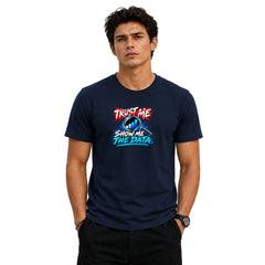 Freethinker | Arif Men's Show Me The Data Crew Neck T-Shirt - (170 GSM single jersey)