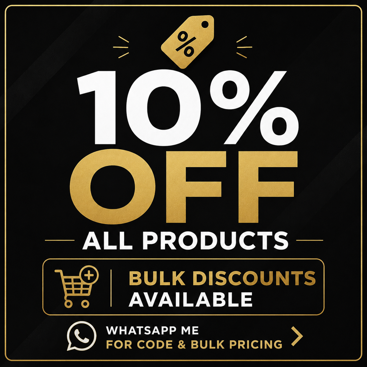 Min 10% OFF + Bulk Discounts