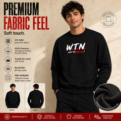 Freethinker | Arif  Men's WTN Sweatshirt full sleeve - (270 GSM, unbrushed)