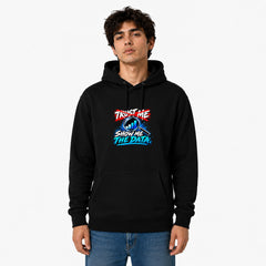 Freethinker | Arif  Men's Show Me The Data Hoodies - (320 GSM 3-thread loop knit, unbrushed fabric)