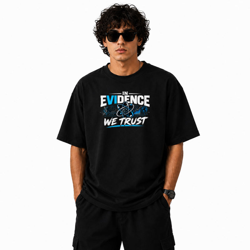 Freethinker | Arif Men's Evidence We Trust Crew neck Oversized T-Shirt - (225 GSM heavyweight fabric)