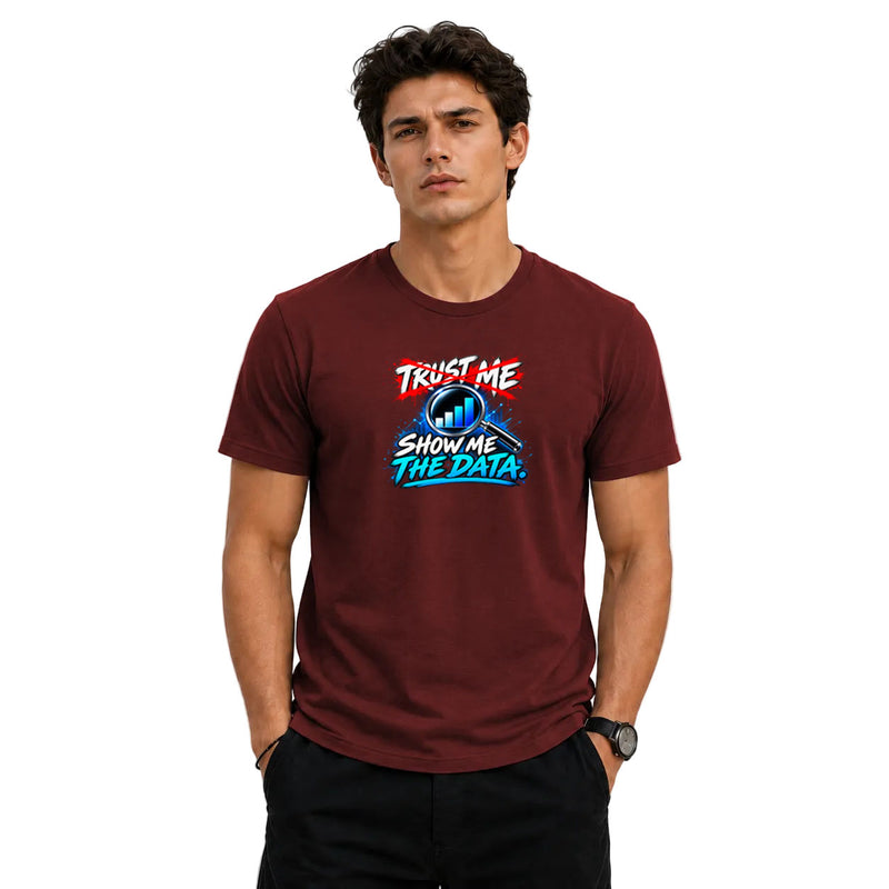 Freethinker | Arif Men's Show Me The Data Crew Neck T-Shirt - (170 GSM single jersey)