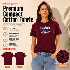 Freethinker | Arif Women's Evidence We Trust Crew Neck T-Shirt - (170 GSM single jersey)