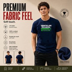 Freethinker | Arif Men's Uninstalling Religion Crew Neck T-Shirt - (170 GSM single jersey)