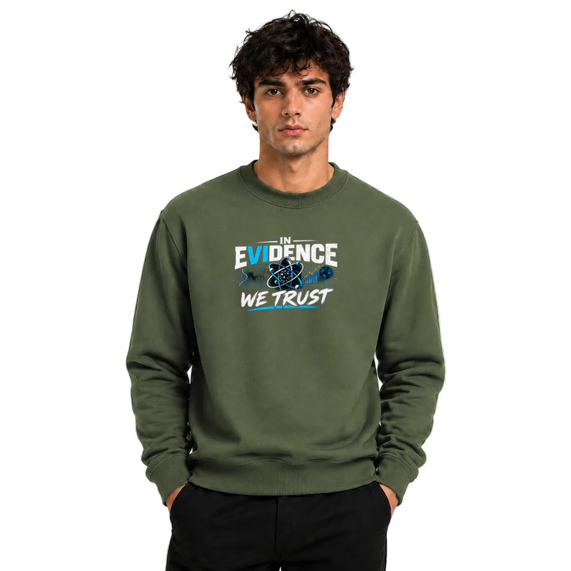 Freethinker | Arif  Men's Evidence We Trust Sweatshirt full sleeve - (270 GSM, unbrushed)