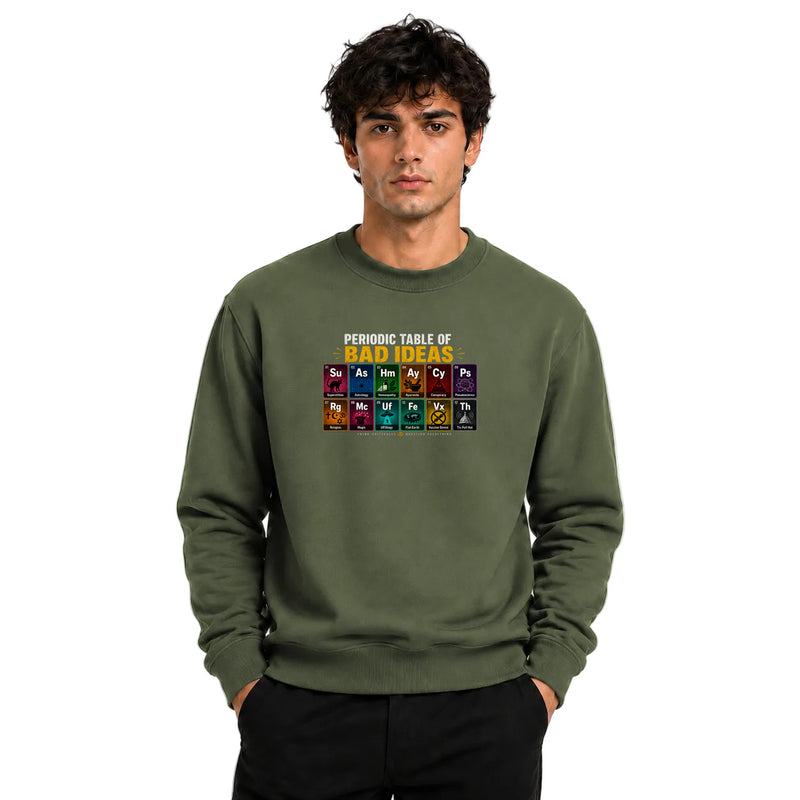 Freethinker | Arif  Men's Bad Idea Sweatshirt full sleeve - (270 GSM, unbrushed)