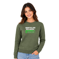 Freethinker | Arif  Women's Uninstalling Religion  Sweatshirt full sleeve - (270 GSM, unbrushed)